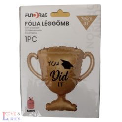   "You did it" - feliratú serleg alakú ballagási fólia lufi