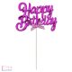 Happy Birthday! feliratos pink tortadísz