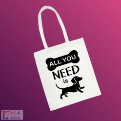 All you need is - cuki tacskó mintás bevásárló táska