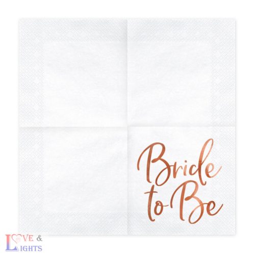 Bride to Be- lánybúcsús szalvéta rosegold színben - 20db