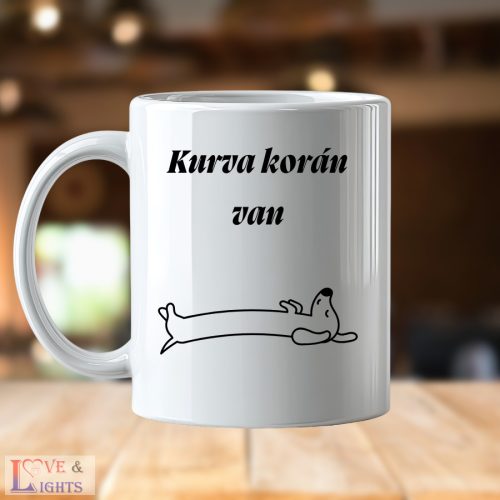 Korán kelők bögréje -tacskó