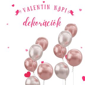 Valentin napi dekorációk